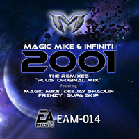 DJ Magic Mike - 2001 (The Remixes) [EP]