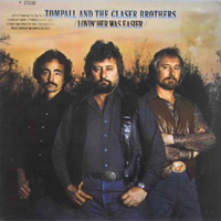 Tompall & The Glaser Brothers - Lovin' Her Was Easier