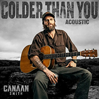Canaan Smith - Colder Than You Acoustic