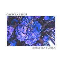 Crescent Days - Violetten Blüten (EP)