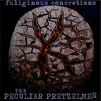 Peculiar Pretzelmen - Fuliginous Concretions (EP)