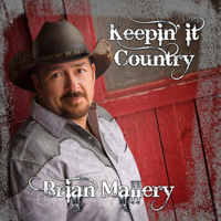 Mallery, Brian - Keepin' It Country