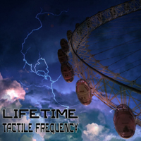 Tactile Frequency - Lifetime (Single)