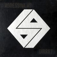 Agressiva 69 - Dirrrt (5 CD Box-Set) [CD 3: 2-47]