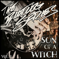 Johnson, Justin - Bootleg Series, Vol. 3: Son Of A Witch