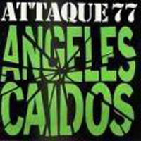 Attaque 77 - Angeles Caidos (