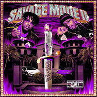 21 Savage - SAVAGE MODE II [CHOPPED NOT SLOPPED] 