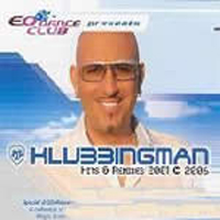 Klubbingman - Hits & Remixes 2001 - 2006 (CD 1)