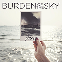 Burden Of The Sky - Sirens (Single)