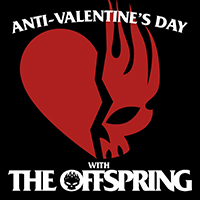 Offspring - Anti-Valentine’s Day with The Offspring