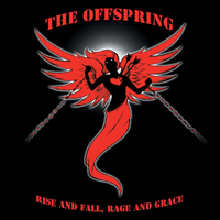 Offspring - Rise And Fall, Rage And Grace