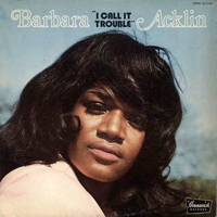 Acklin, Barbara - I Call It Trouble (LP)