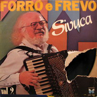 Sivuca - Forro E Frevo Vol.2