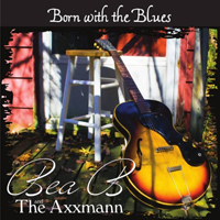 Axxmann & Friends - Born With The Blues