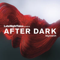 LateNightTales (CD Series) - LateNightTales: After Dark - Nightshift (CD 2)