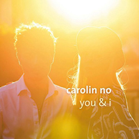 Carolin No - You & I