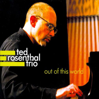 Rosenthal, Ted - Out Of This World