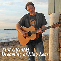 Tim Grimm & The Family Band - Dreaming of King Lear