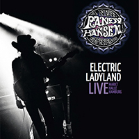 Randy Hansen - Electric Ladyland Live