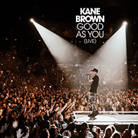 Brown, Kane - Good as You (Live) (Single)