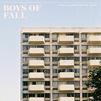 Boys Of Fall - Three Cheers for Five Years (Single)