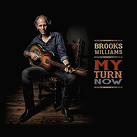 Williams, Brooks - My Turn Now