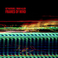 Watkins, Kit - Frames Of Mind