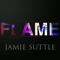 Suttle, Jamie - Flame (Single)