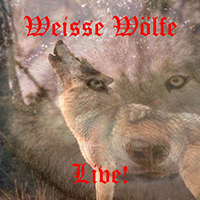 Weisse Wolfe - Live!