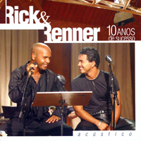 Rick & Renner - Acustico: 10 Anos de Sucesso