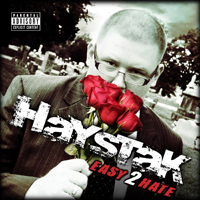 Haystak - Easy 2 Hate (CD 2)
