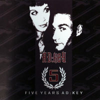AD:keY - Five Years AD:Key (2007-2012)