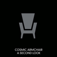 Cosmic Armchair - A Second Look (EP)