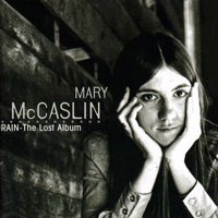 McCaslin, Mary - Rain-The Lost Album