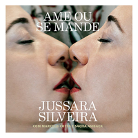 Silveira, Jussara - Ame Ou Se Mande