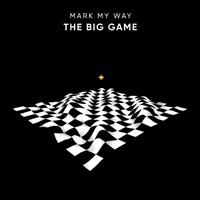 Mark My Way - The Big Game