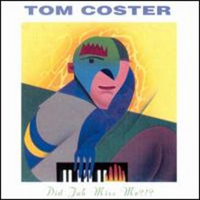 Coster, Tom - Did Jah Miss Me!?