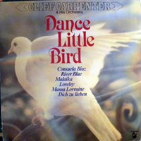 Cliff Carpenter - Dance Little Bird (LP)