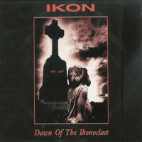 Ikon (AUS) - Dawn Of The Ikonoclast (CD 2)