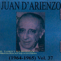 D'Arienzo, Juan - Juan D'Arienzo - Su obra completa en la RCA vol 37 (1964-1965)