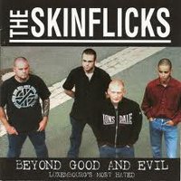 The Skinflicks - Beyond Good And Evil