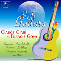 Ciari, Claude - Claude Ciari & Francis Goya - Soft Guitars