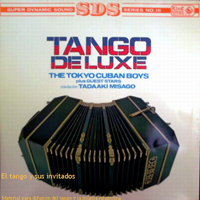 Tokyo Cuban Boys - Tango de Luxe (LP)