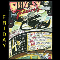 Drive-By Truckers - Heathens Homecoming 2019: Disc 2 - Live At The 40 Watt Club, Athens, GA February 15