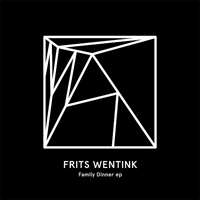 Frits Wentink - Family Dinner (EP)