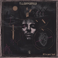 T.G. Copperfield - All In Your Head