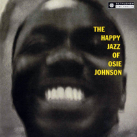 Osie Johnson - The Happy Jazz Of Osie Johnson (Limited Edition)