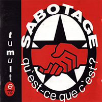 Sabotage Q.C.Q.C.? - Tumulte