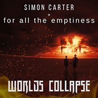 For All The Emptiness - Worlds Collapse (feat. Simon Carter) (Single)