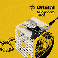 Orbital - A Beginner's Guide  (Best Of)